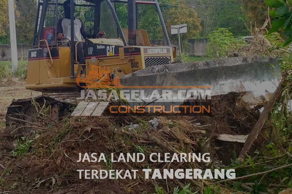 Jasa Pembukaan Lahan Tangerang